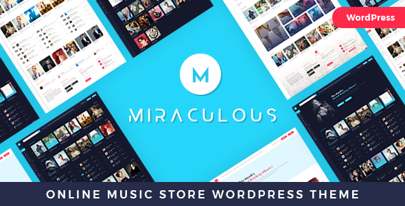 Miraculous v1.0.6 &#8211; Online Music Store WordPress Theme